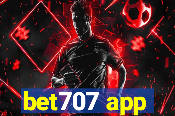 bet707 app